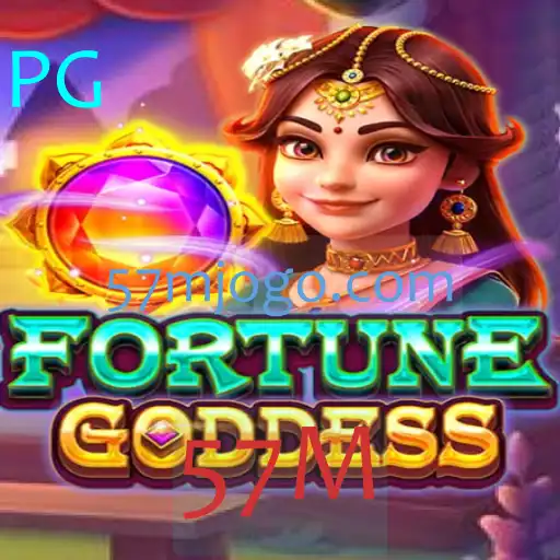 Descubra o Mundo Empolgante do Jogo FORTUNEGODDESS e a Ascensão da Tendência 57M